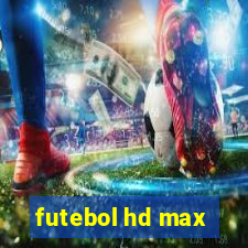 futebol hd max